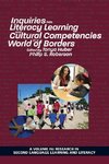 Inquiries Into Literacy Learning and Cultural Competencies in a World of Borders