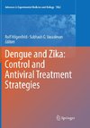 Dengue and Zika: Control and Antiviral Treatment Strategies