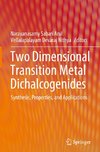 Two Dimensional Transition Metal Dichalcogenides