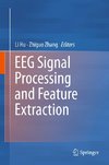 EEG Signal Processing and Feature Extraction