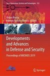 Developments and Advances in Defense and Security