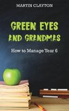 Green Eyes and Grandmas