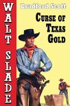 Curse of Texas Gold