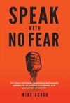 Speak With No Fear