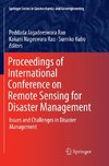 Proceedings of International Conference on Remote Sensing for Disaster Management