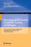 Technology and Innovation in Learning, Teaching and Education