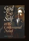 God and Self in the Confessional Novel