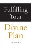 Fulfilling Your Divine Plan