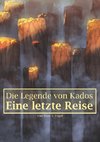 Die Legende von Kados