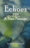 Echoes from a Time Passage