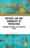 Refugee Law and Durability of Protection