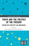 Youth and the Politics of the Present