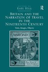 Britain and the Narration of Travel in the Nineteenth Century