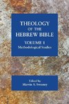 Theology of the Hebrew Bible, volume 1