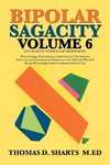 Bipolar Sagacity Volume 6