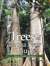 Trees of Papua New Guinea