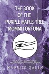 The Book of the Purple Maple Tree Mommi Fortuna