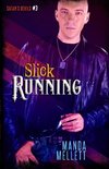 Slick Running (Satan's Devils #3)