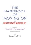 The Handbook of Moving on or How to Survive When You Die!