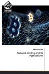 Network Coding and Its Applications