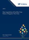 Data Acquistition of Fast Rise Time Pulses of Magnetic Thin Films