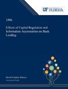 Effects of Capital Regulation and Information Asymmetries on Bank Lending