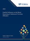 Familial Influences on the Moral Reasoning of Adolescent First-time Offenders