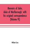 Memoirs of John, duke of Marlborough, with his original correspondence