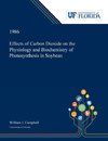 Effects of Carbon Dioxide on the Physiology and Biochemistry of Photosynthesis in Soybean