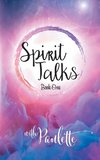 Spirit Talks - Book One