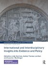 International and Interdisciplinary Insights into Evidence and Policy