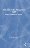 The Rise of the Republican Right