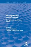 Re-organising Service Work