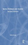 Sport, Violence and Society