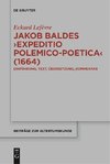 Jakob Baldes >Expeditio Polemico-Poetica< (1664)