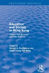 Education and Society in Hong Kong