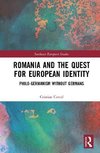 Romania and the Quest for European Identity