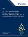 The Effects of Anxiety-arousing Messages in Groups on Qualitative Dimensions of Feedback in High and Low Communication Apprehensive Individuals