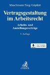 Vertragsgestaltung im Arbeitsrecht