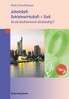 Betriebswirtschaft und Steuerung und Kontrolle. Arbeitsheft. Baden-Württemberg