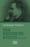 Der Nietzsche-Kultus