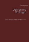 Drachen und Schlangen