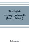 The English language (Volume II) (Fourth Edition)