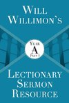 Will Willimon's Lectionary Sermon Resource