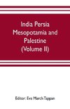 India Persia Mesopotamia and Palestine