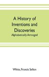 A history of inventions and discoveries