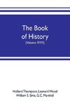 The book of history. The World's Greatest War, from the Outbreak of the war to the treaty of Versailles with more than 1,000 illustrations (Volume XVIII)