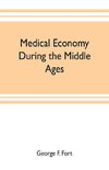 Medical economy during the Middle Ages