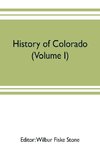 History of Colorado (Volume I)