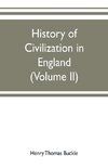 History of civilization in England (Volume II)